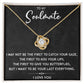 To My Soulmate - You Last Everything - Necklace Gift Set